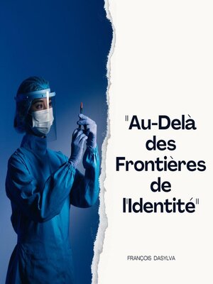 cover image of "Au-Delà des Frontières de l'Identité"